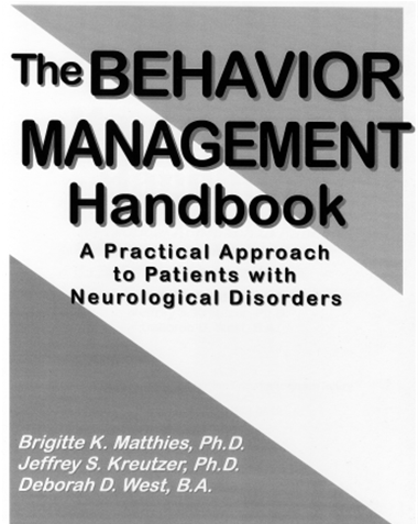 The Behavior Management Handbook A Practical Approach to Patients with Neurological Disorders (BMH)